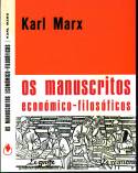 OS MANUSCRITOS ECON�MICO-FILOS�FICOS - KARL MARX