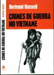 S�RIE ESTUDOS SOCIAIS E FILOS�FICOS - CRIMES DE GUERRA NO VIETNAME - BERTRAND RUSSEL