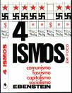 QUATRO ISMOS EM FOCO (Comunismo, Fascismo, Capitalismo, Socialismo) - WILLIAM EBENSTEIN