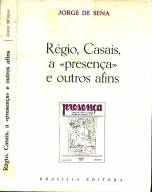 R�GIO, CASAIS, A �PRESEN�A� E OUTROS AFINS - JORGE DE SENA