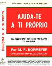 M�TODOS COMPROVADOS DO SUCESSO - AJUDA-TE A TI PR�PRIO - M. R. KOPMEYER