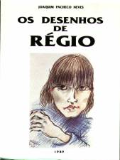 OS DESENHOS DE REGIO - JOAQUIM PACHECO NEVES