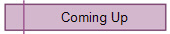 Coming Up