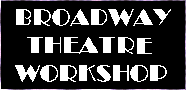 Broadway Theatre Workshop