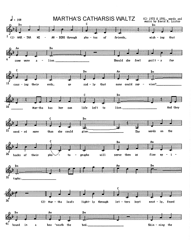 Martha's Catharsis Waltz - Lead Sheet, Page 1 of 4: Martha meanders through photos of friends, wishing that some were alive. Should she feel guilty for causing their ends, or sadly that none could survive? Martha has her own life left to live. And they needed more than she could give. The words on the backs of their photographs will serve them as fine epitaphs. Martha leafs lightly through letters kept neatly, found bound in a box 'neath the bed.