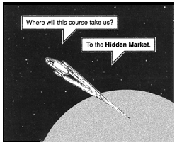 The space shuttle is aloft, leaving the planet from which it launched, blasting onward into a starfield in the otherwise-inky-black darkness of space. A voice from inside the craft apparently asks, ''Where will this course take us?'' To which another voice apparently answers, ''To the Hidden Market.''