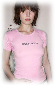 'Made in Vagina' shirt