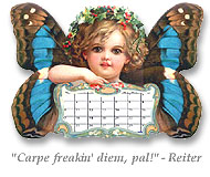 ''Carpe freakin' diem, pal!'' - Reiter