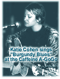Katie Cohen sings Burgundy Blues at the Caffeine A-GoGo