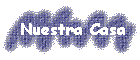 Nuestra Casa