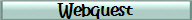 Webquest