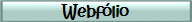 Webf�lio