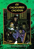 Os Ca�adores ca�ados