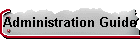 Administration Guide
