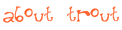 about trout logo