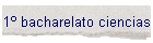 1� bacharelato ciencias