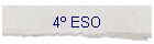 4� ESO