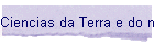 Ciencias da Terra e do medio ambiente