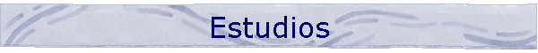 Estudios