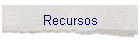 Recursos