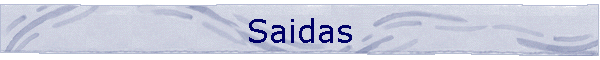 Saidas
