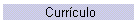 Curr�culo