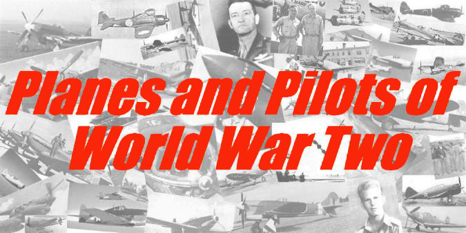 Planes and Pilots of WWII