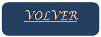 Rect�ngulo redondeado: VOLVER
