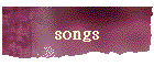 songs