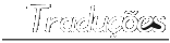Tradu��es