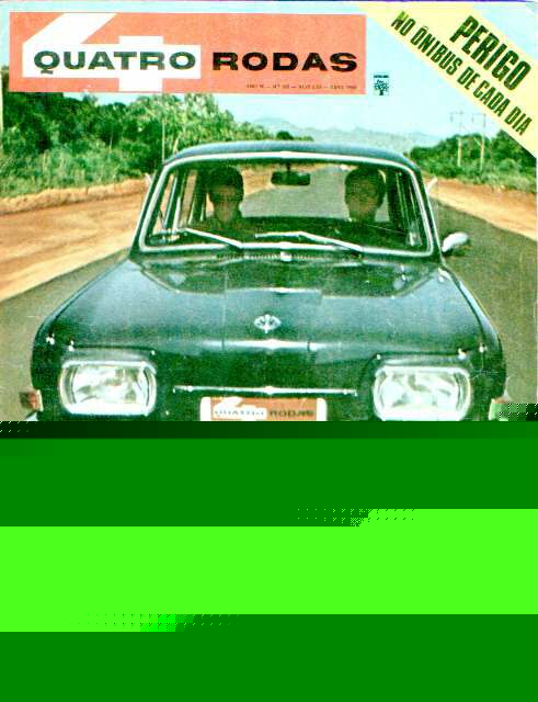 Capa da Revista Quatro Rodas no. 105; abril de 1969. Gentilmente enviada por Harley Frambach de Moura Jr.