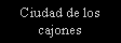 Cuadro de texto: Ciudad de loscajones