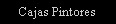 Cuadro de texto: Cajas Pintores