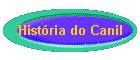 Hist�ria do Canil
