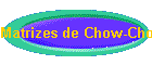 Matrizes de Chow
