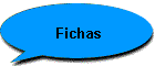 Fichas