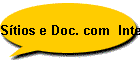 S�tios e Doc. com  Interesse