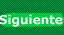 Siguiente
