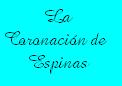Dedicada a la Cofrad�a de La Coronaci�n de Espinas