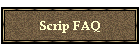 Scrip FAQ