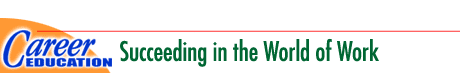 Career Education: Succeeding in the World of Work