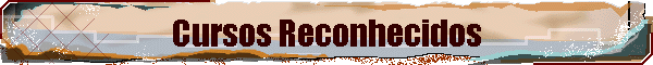 Cursos Reconhecidos
