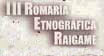 BASES DOS CONCURSOS DA "III ROMARÍA ETNOGRÁFICA RAIGAME"_17 de maio de 2004