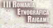 BASES DOS CONCURSOS DA "III ROMAR&Iacute;A ETNOGR&Aacute;FICA RAIGAME"_17 de maio de 2004