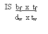 Text Box: IS  bf  x  tf
     dw  x tw
