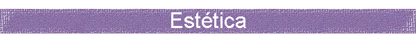 Est�tica