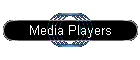 Media Players