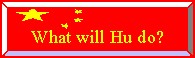 What's Hu Jintao Going to Do? 