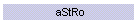 aStRo