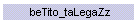 beTito_taLegaZz